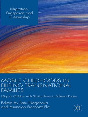 cover image of Mobile Childhoods in Filipino Transnational Families